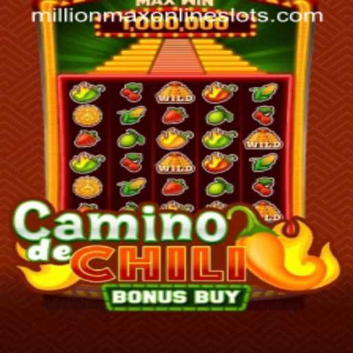 CaminodeChiliBonusBuy: Unveiling a Spicy Adventure with MillionMax Feature
