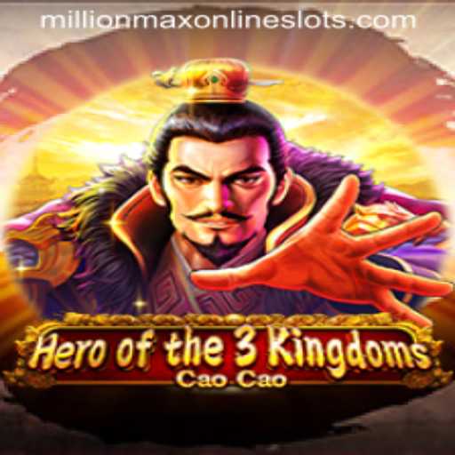 Unveiling the Epic World of Heroofthe3KingdomsCaoCao: Conquer with Millionmax Strategy