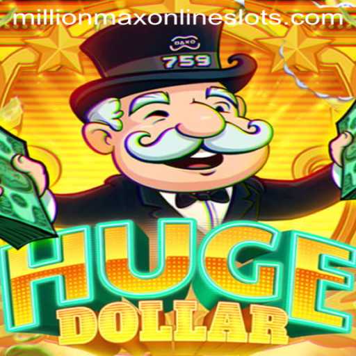 Unveiling HugeDollar: The Ultimate MillionMax Challenge