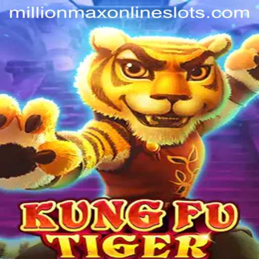 Unleashing the Excitement of KungFuTiger: A Millionmax Adventure